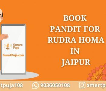 Pandit For Rudra Homa in Jaipur @smartpuja.com