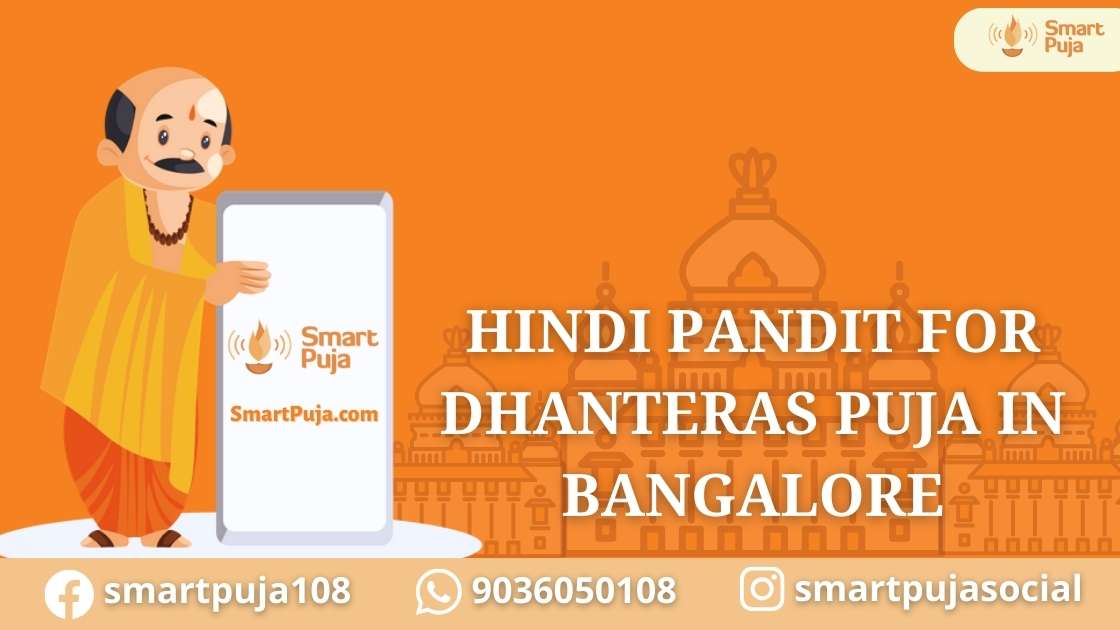 Hindi Pandit For Dhanteras Puja in Bangalore @smartpuja.com