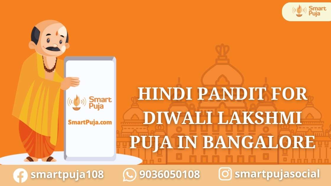 Hindi Pandit For Diwali Lakshmi Puja in Bangalore @smartpuja.com