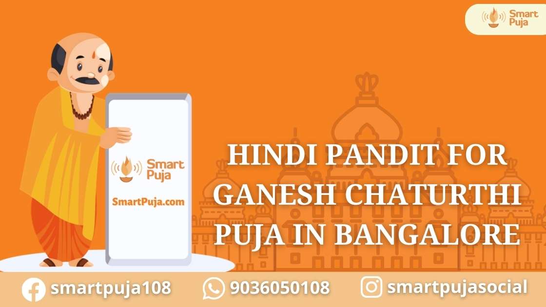 Hindi Pandit For Ganesh Chaturthi Puja in Bangalore @smartpuja.com