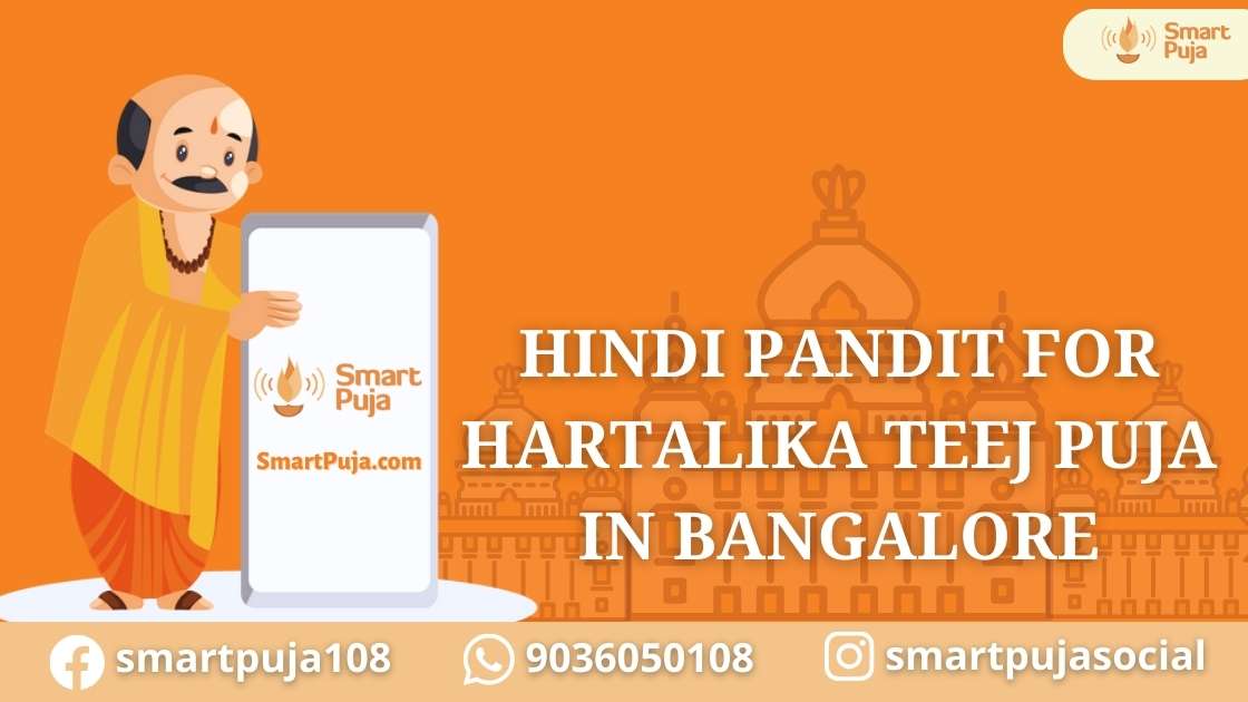 Hindi Pandit For Hartalika Teej Puja in Bangalore @smartpuja.com