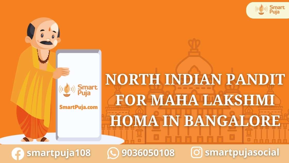 North Indian Pandit For Maha Lakshmi Homa In Bangalore @smartpuja.com