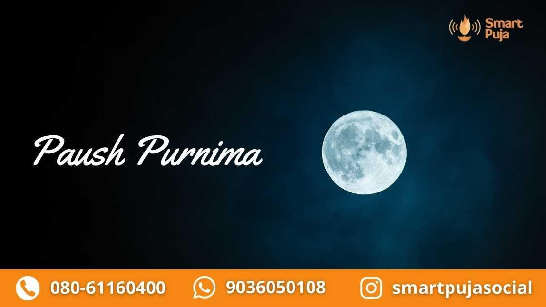 A deep blue sky with a bright full moon. The text "Paush Purnima" is centered, with contact details and the "Smart Puja" logo at the bottom.