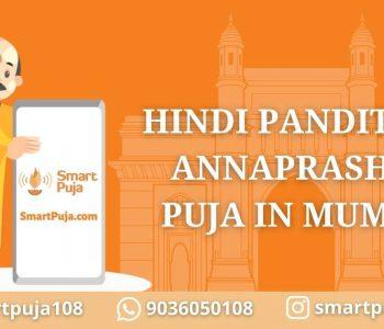 Hindi Pandit For Annaprashan Puja in Mumbai @smartpuja.com