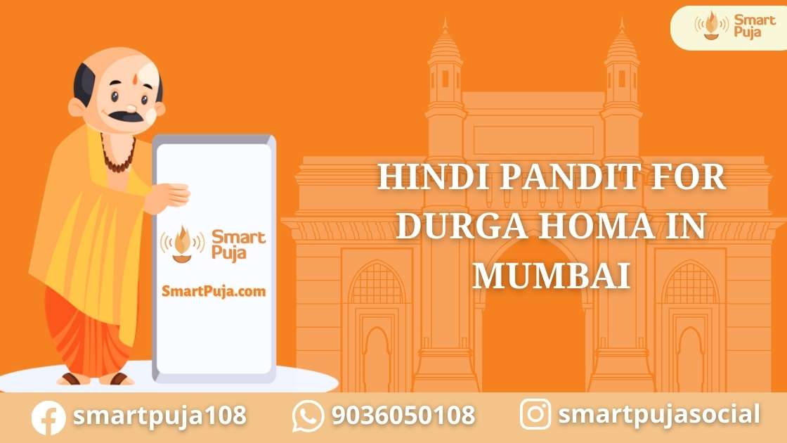 Hindi Pandit For Durga Homa in Mumbai @smartpuja.com