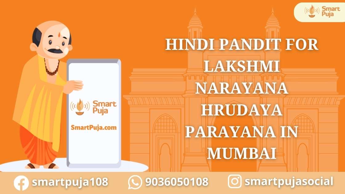 Hindi Pandit For Lakshmi Narayana Hrudaya Parayana in Mumbai @smartpuja.com