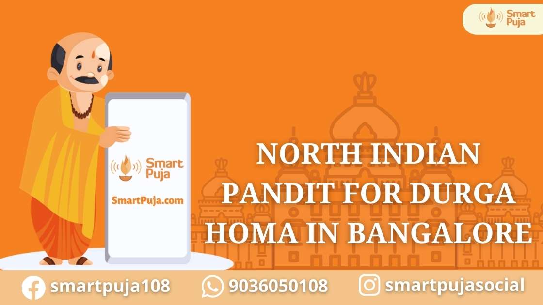 North Indian Pandit For Durga Homa In Bangalore @smartpuja.com