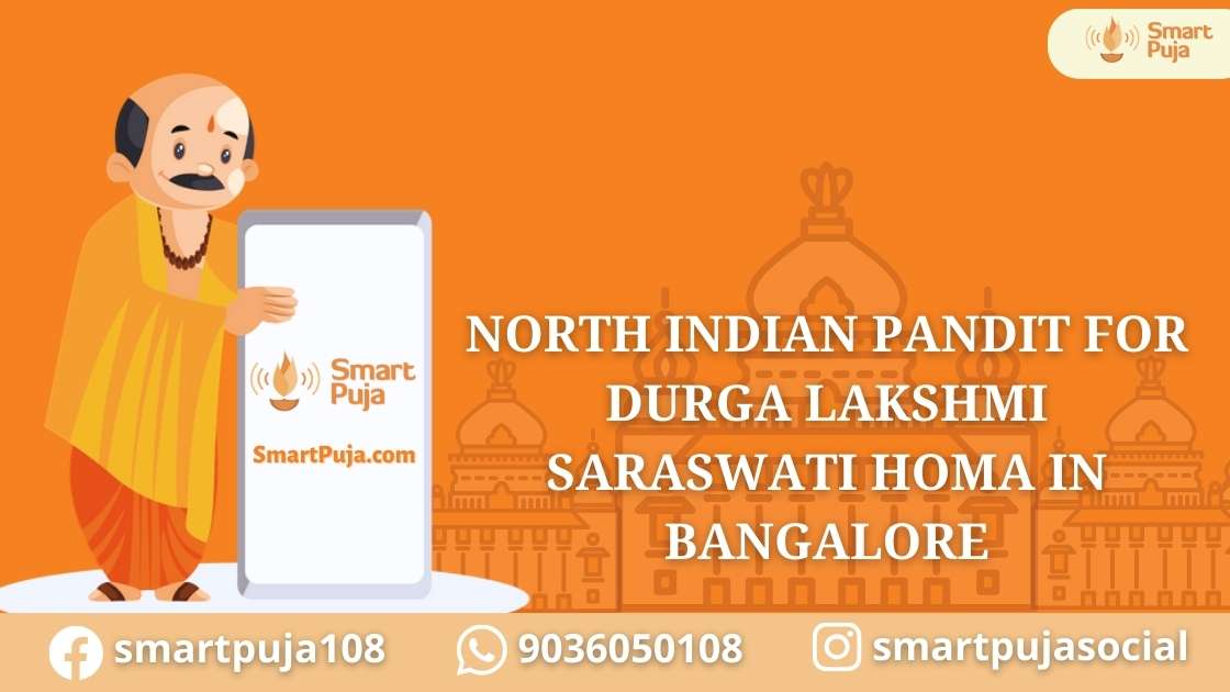 North Indian Pandit For Durga Lakshmi Saraswati Homa In Bangalore @smartpuja.com