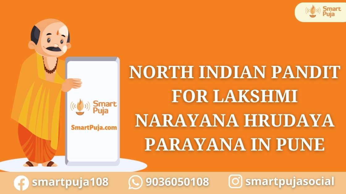 North Indian Pandit For Lakshmi Narayana Hrudaya Parayana In Pune @smartpuja.com