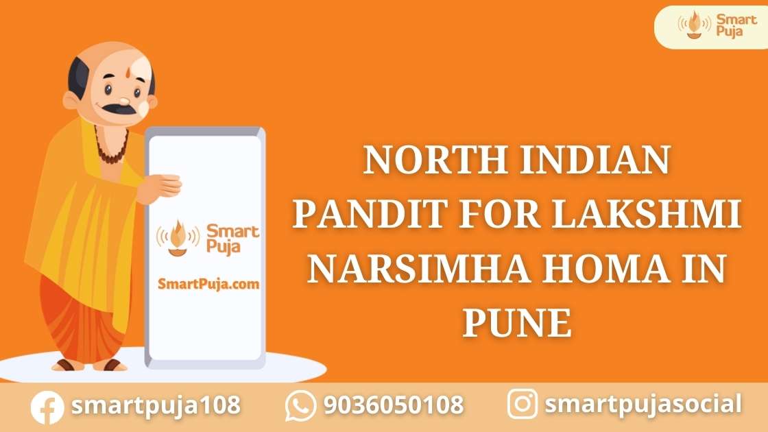 North Indian Pandit For Lakshmi Narsimha Homa In Pune @smartpuja.com